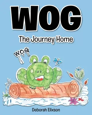Wog : Le retour à la maison - Wog: The Journey Home