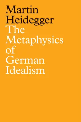 La métaphysique de l'idéalisme allemand : Une nouvelle interprétation des Investigations philosophiques de Schelling sur l'essence de la liberté humaine et de la matière - The Metaphysics of German Idealism: A New Interpretation of Schelling's Philosophical Investigations Into the Essence of Human Freedom and Matters