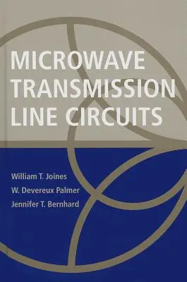 Circuits de lignes de transmission à micro-ondes - Microwave Transmission Line Circuits