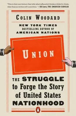 Union : La lutte pour forger l'histoire de la nation américaine - Union: The Struggle to Forge the Story of United States Nationhood