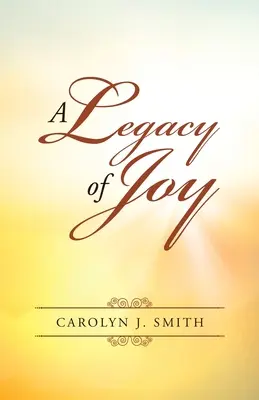 Un héritage de joie - A Legacy of Joy