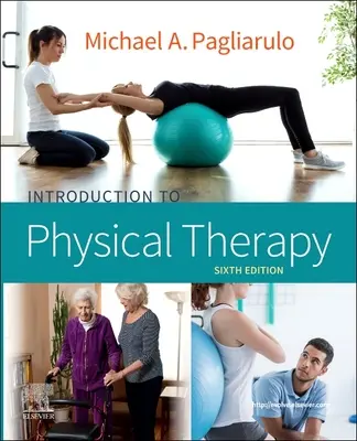 Introduction à la kinésithérapie - Introduction to Physical Therapy