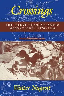 Traversées : Les grandes migrations transatlantiques, 1870-1914 - Crossings: The Great Transatlantic Migrations, 1870-1914