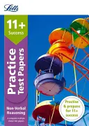 Letts 11+ Success -- 11+ Non-Verbal Reasoning Practice Test Papers - Multiple-Choice : Pour les tests d'évaluation Gl - Letts 11+ Success -- 11+ Non-Verbal Reasoning Practice Test Papers - Multiple-Choice: For the Gl Assessment Tests