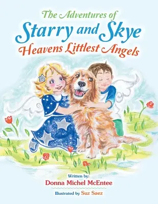 Les aventures des petits anges de Starry et Skye Heavens - The Adventures of Starry and Skye Heavens Littlest Angels