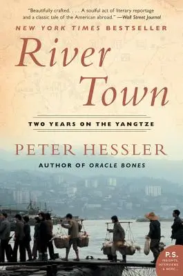 River Town : Deux ans sur le Yangtze - River Town: Two Years on the Yangtze