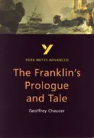Franklin's Tale : York Notes Advanced - tout ce dont vous avez besoin pour rattraper votre retard, étudier et vous préparer aux évaluations de 2021 et aux examens de 2022 - Franklin's Tale: York Notes Advanced - everything you need to catch up, study and prepare for 2021 assessments and 2022 exams