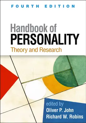 Manuel de la personnalité, quatrième édition : Théorie et recherche - Handbook of Personality, Fourth Edition: Theory and Research