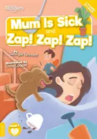 Maman est malade et Zap, Zap, Zap - Mum is Sick and Zap, Zap, Zap