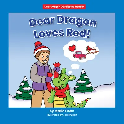 Cher Dragon aime le rouge ! Niveau A - Dear Dragon Loves Red!: Level a