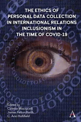 L'éthique de la collecte de données personnelles dans les relations internationales : L'inclusionnisme à l'heure de la Covid-19 - The Ethics of Personal Data Collection in International Relations: Inclusionism in the Time of Covid-19