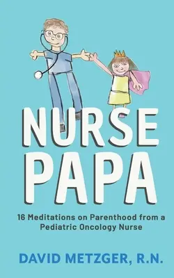 Infirmière Papa - Nurse Papa