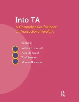 Into Ta : Un manuel complet sur l'analyse transactionnelle - Into Ta: A Comprehensive Textbook on Transactional Analysis