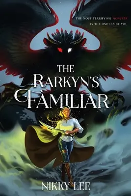 Le familier de Rarkyn - The Rarkyn's Familiar