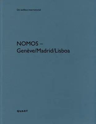 Nomos - Genve/Lisboa/Madrid : de Aedibus International - Nomos - Genve/Lisboa/Madrid: de Aedibus International