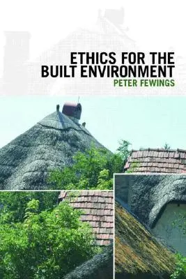 Éthique de l'environnement bâti - Ethics for the Built Environment