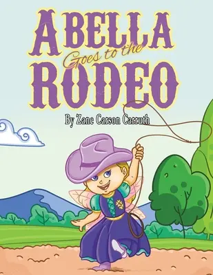 Abella va au rodéo - Abella Goes to the Rodeo