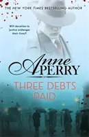 Trois dettes payées (Daniel Pitt Mystery 5) - Three Debts Paid (Daniel Pitt Mystery 5)