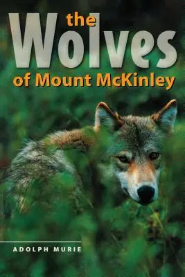 Les loups du mont McKinley - The Wolves of Mount McKinley