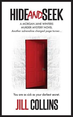 Hide and Seek : La série Morgan Jane Winters Murder Mystery - Livre 2 - Hide and Seek: The Morgan Jane Winters Murder Mystery Series - Book 2