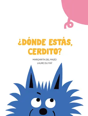 Dnde Ests, Cerdito ? - Dnde Ests, Cerdito?