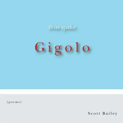 Ainsi parlait Gigolo - Thus Spake Gigolo