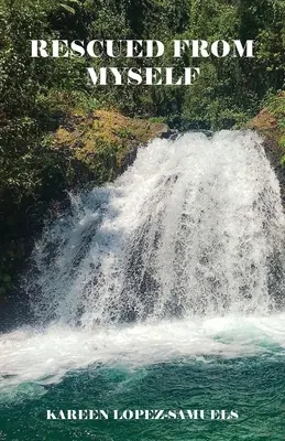 Sauvé de moi-même - Rescued From Myself