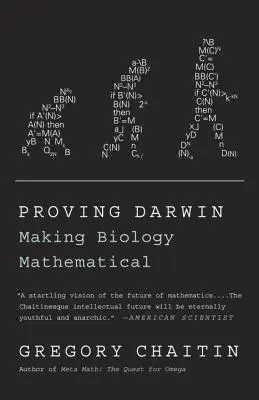 Prouver Darwin : Rendre la biologie mathématique - Proving Darwin: Making Biology Mathematical