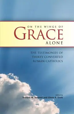 Sur les ailes de la seule grâce - On the Wings of Grace Alone