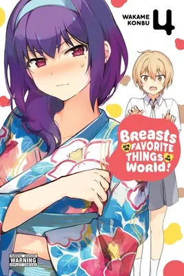 Les seins sont mes choses préférées dans le monde, Vol. 4 - Breasts Are My Favorite Things in the World!, Vol. 4