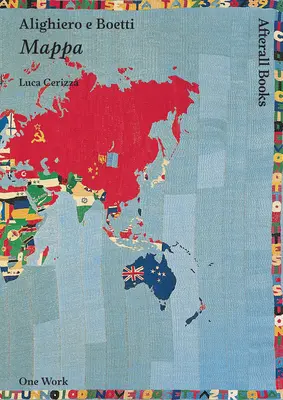 Alighiero E Boetti : Mappa - Alighiero E Boetti: Mappa