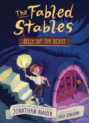 Le ventre de la bête (Le livre des écuries légendaires n°3) - Belly of the Beast (the Fabled Stables Book #3)