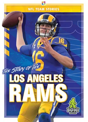 L'histoire des Rams de Los Angeles - The Story of the Los Angeles Rams