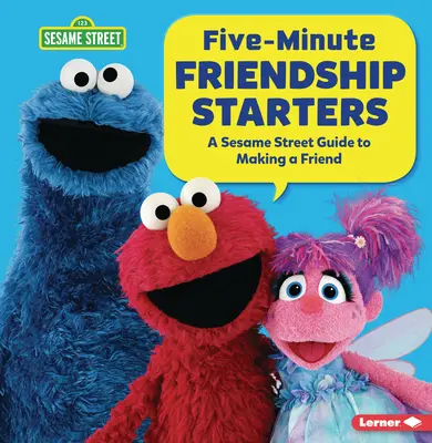 Le meilleur ami du chien : Un guide de la rue Sésame (R) pour s'occuper de son chien Un guide de la rue Sésame (R) pour se faire un ami - Five-Minute Friendship Starters: A Sesame Street (R) Guide to Making a Friend