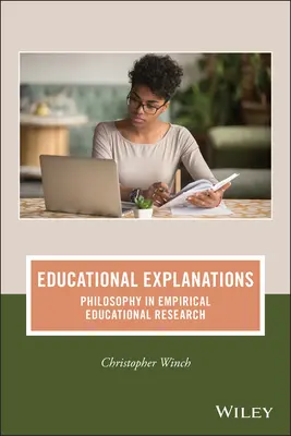 Explications éducatives : La philosophie dans la recherche empirique en éducation - Educational Explanations: Philosophy in Empirical Educational Research