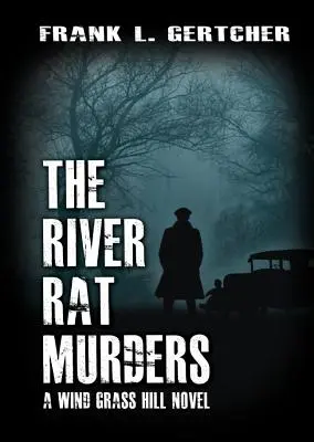 Les meurtres du rat de rivière - The River Rat Murders