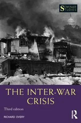 La crise de l'entre-deux-guerres - The Inter-War Crisis