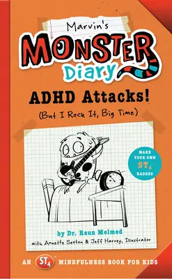 Le journal du monstre de Marvin : Le TDAH attaque ! (Mais j'y arrive, c'est génial) - Marvin's Monster Diary: ADHD Attacks! (But I Rock It, Big Time)