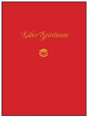 Liber Spirituum : Le livre des esprits (Le grimoire de Paul Huson) - Liber Spirituum: Book of Spirits (Being the Grimoire of Paul Huson)