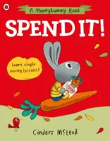 Dépensez ! - Apprendre des leçons d'argent simples - Spend it! - Learn simple money lessons