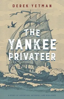 Le corsaire yankee - The Yankee Privateer