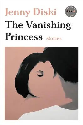 La princesse disparue : Histoires - The Vanishing Princess: Stories