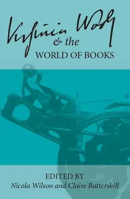 Virginia Woolf et le monde des livres - Virginia Woolf and the World of Books