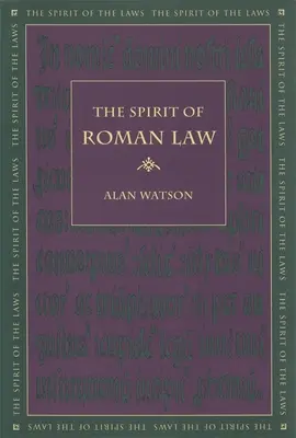 L'esprit du droit romain - The Spirit of Roman Law