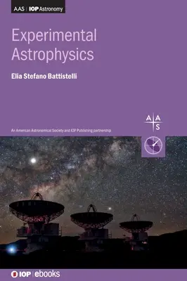 Astrophysique expérimentale - Experimental Astrophysics