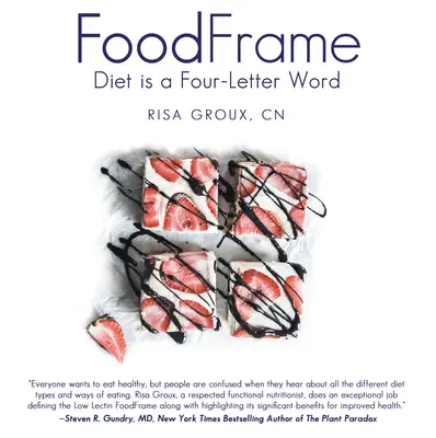 Foodframe : Le régime alimentaire est un mot de quatre lettres - Foodframe: Diet Is a Four-Letter Word