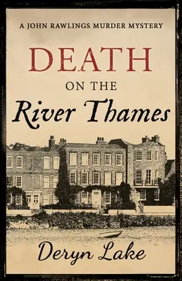 La mort sur la Tamise - Death on the River Thames