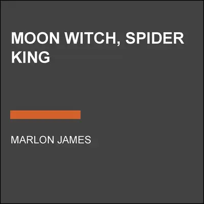 La sorcière de la lune, le roi des araignées - Moon Witch, Spider King