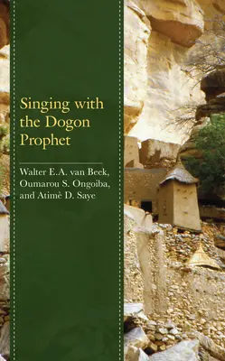 Chanter avec le prophète dogon - Singing with the Dogon Prophet