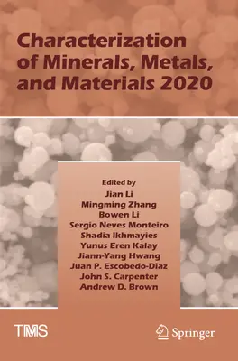 Caractérisation des minéraux, métaux et matériaux 2020 - Characterization of Minerals, Metals, and Materials 2020